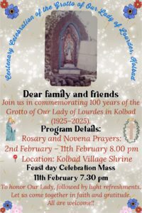 Read more about the article Centenary Celebrations of the Grotto of Our Lady of Lourdes, Kolbad – 11th February 2025